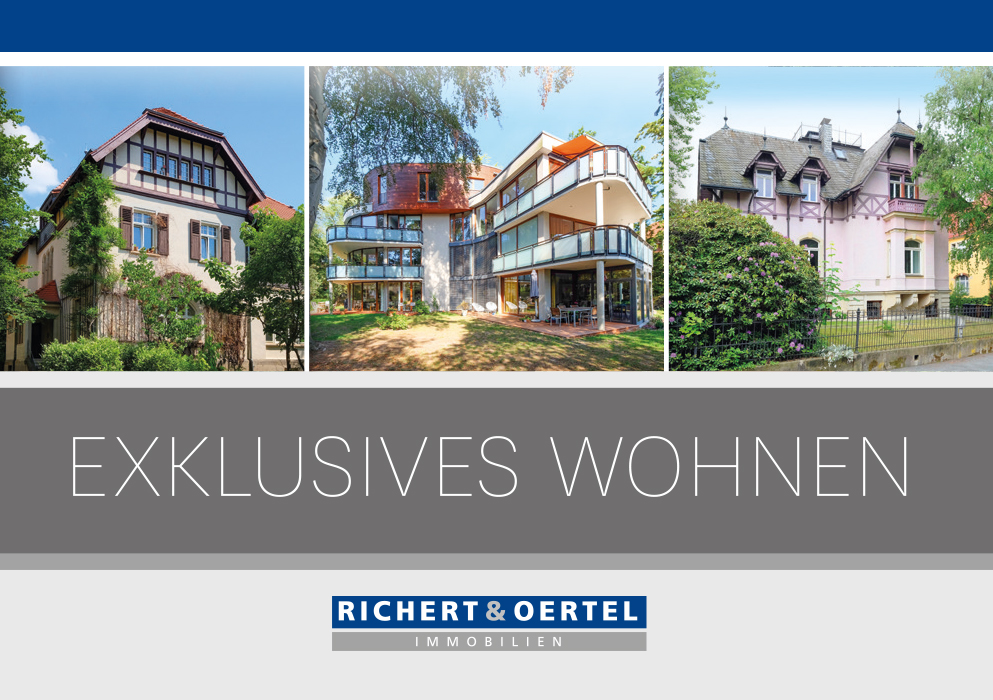 Kollage aus traditionellem Haus, modernem Apartmentgebäude und historischer Villa mit Text 'Exklusives Wohnen' und Richert & Oertel Logo.